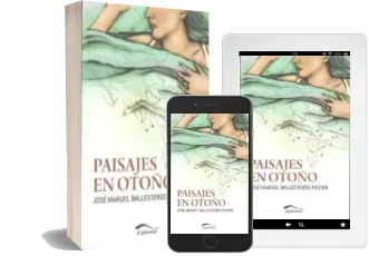 Descargar AudioLibro Paisajes en Otoño de Jose Manuel Ballesteros Pastor año 2013