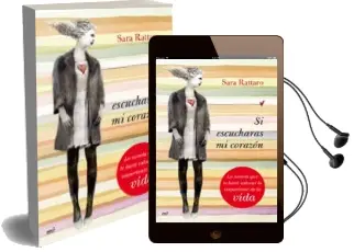 Descargar AudioLibro Si Escucharas mi Corazon de Sara Rattaro año 2013