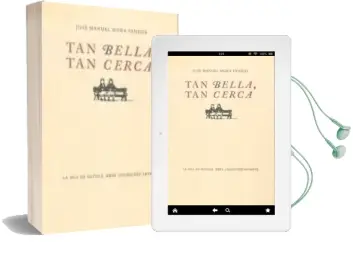 Descargar AudioLibro Tan Bella, tan Cerca de Jose Manuel Mora Fandos año 2013