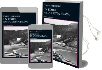 Descargar AudioLibro Un Hotel en la Costa Brava de Nancy Johnstone año 2013