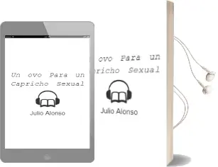 Descargar AudioLibro Un ovo para un Capricho Sexual de Julio Alonso año 2013
