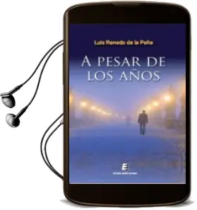 Descargar AudioLibro A Pesar de los Años de Luis Renedo año 2013