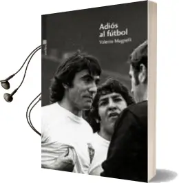 Descargar AudioLibro Adios al Futbol de Valerio Magrelli año 2013