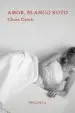 AudioLibro Amor, Blanco Roto de Chusa Garces