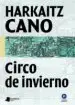 AudioLibro Circo de Invierno de Harkaitz Cano