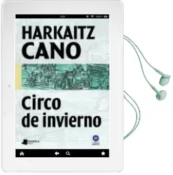 Descargar AudioLibro Circo de Invierno de Harkaitz Cano año 2013