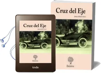 Descargar AudioLibro Cruz del eje de Juanjo Alvarez Carro año 2013