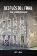 AudioLibro Despues del Final de Juan Antonio Sacaluga
