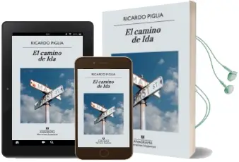 Descargar AudioLibro El Camino de ida de Ricardo Piglia año 2013