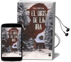 Descargar AudioLibro El Dios de la ira de Francisco J. Sanchez Manzano año 2013