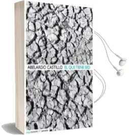 Descargar AudioLibro El que Tiene sed de Abelardo Castillo año 2013