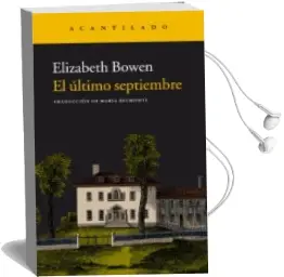 Descargar AudioLibro El Ultimo Septiembre de Elizabeth Bowen año 2013