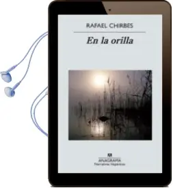 Descargar AudioLibro En la Orilla de Rafael Chirbes año 2013