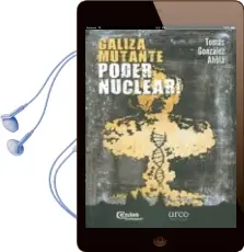 Descargar AudioLibro Galiza Mutante Poder Nuclear de Tomas Gonzalez año 2013