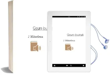 Descargar AudioLibro Geure Ipuinak de J. Mitxelena año 2013