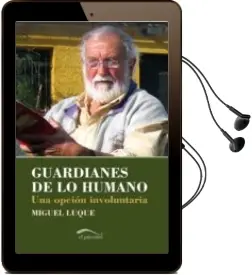 Descargar AudioLibro Guardianes de lo Humano: Una Opcion Involuntaria de Miguel Luque año 2013