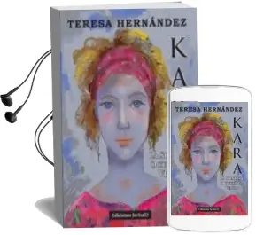 Descargar AudioLibro Kara: La Sonrisa Oculta de Venus de Teresa Hernandez año 2013