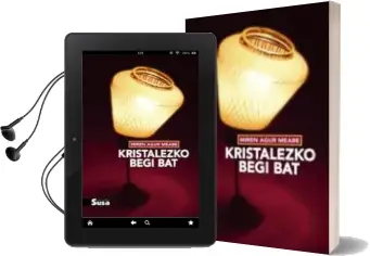 Descargar AudioLibro Kristalezko Begi bat de Miren Agur Meabe año 2013