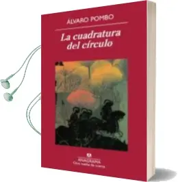 Descargar AudioLibro La Cuadratura del Circulo de Alvaro Pombo Garcia De Los Rios año 2013