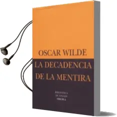 Descargar AudioLibro La Decadencia de la Mentira: Una Observacion de Oscar Wilde año 2013
