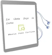 Descargar AudioLibro La Gata Bajo la Luna de Maria Jose Cortina año 2013