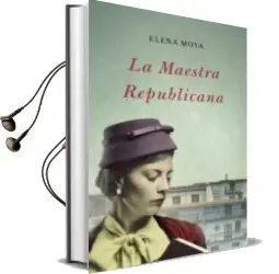 Descargar AudioLibro La Maestra Republicana de Elena Moya año 2013