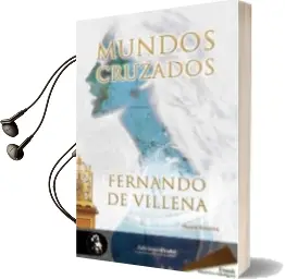 Descargar AudioLibro Mundos Cruzados de Fernando De Villena año 2013