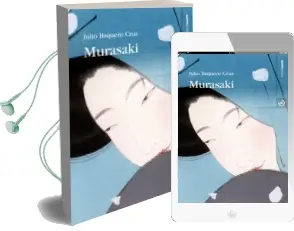 Descargar AudioLibro Murasaki de Julio Baquero Cruz año 2013