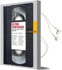 Descargar AudioLibro Ultima Temporada: Antologia de Nuevos Narradores Españoles de Varios Autores año 2013