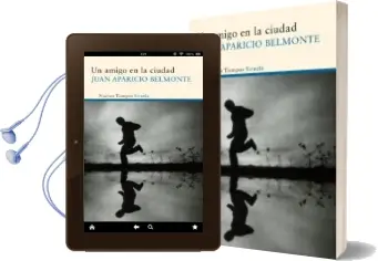 Descargar AudioLibro Un Amigo en la Ciudad de Juan Aparicio Belmonte año 2013