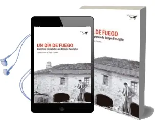 Descargar AudioLibro Un dia de Fuego: Cuentos Completos de Beppe Fenoglio año 2013
