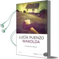 Descargar AudioLibro Wakolda de Lucia Puenzo año 2013