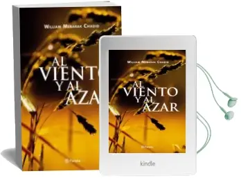 Descargar AudioLibro Al Viento y al Azar de William Mebarak Chadid año 2013