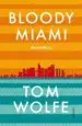 AudioLibro Bloody Miami de Tom Wolfe