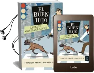Descargar AudioLibro El Buen Hijo (Finalista Premio Planeta 2013) de Angeles Gonzalez Sinde año 2013