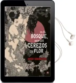 Descargar AudioLibro En el Bosque, Bajo los Cerezos en Flor de Ango Sakaguchi año 2013