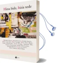 Descargar AudioLibro Hitza Bide, Bizia Xede de Varios Autores año 2013