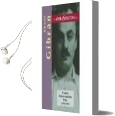 Descargar AudioLibro Khalil Gibran. Obras Selectas de Gibran Jalil Gibran año 2013
