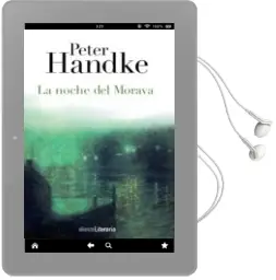 Descargar AudioLibro La Noche del Morava de Peter Handke año 2013