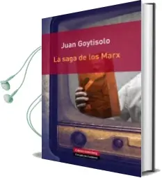 Descargar AudioLibro La Saga de los Marx de Juan Goytisolo año 2013