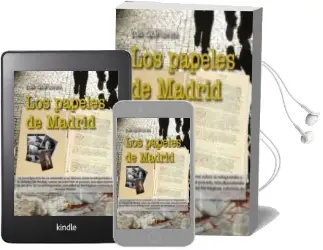 Descargar AudioLibro Los Papeles de Madrid de Luis Quiñones Cervantes año 2013