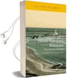 Descargar AudioLibro Manazuru de Hiromi Kawakami año 2013