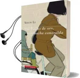 Descargar AudioLibro Muchacho de Oro, Muchacha Esmeralda de Yiyun Li año 2013