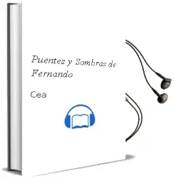Descargar AudioLibro Puentes y Sombras de Fernando De Cea año 2013