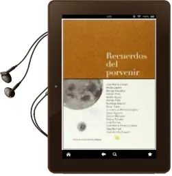 Descargar AudioLibro Recuerdos del Porvenir de Jose Maria Conget año 2013