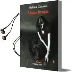 Descargar AudioLibro Almas Brujas de Helena Cosano año 2013