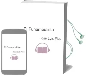Descargar AudioLibro El Funambulista de Jose Luis Pico año 2013
