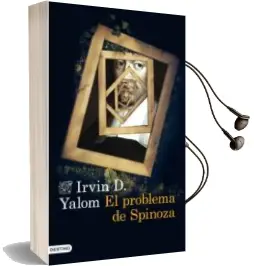 Descargar AudioLibro El Problema de Spinoza de Irvin D. Yalom año 2013