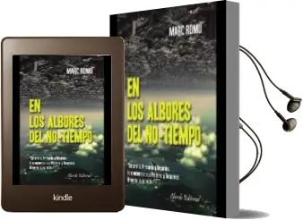 Descargar AudioLibro En los Albores del No-Tiempo de Marc Romu año 2013
