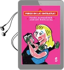 Descargar AudioLibro Fuego en las Entrañas de Pedro Almodovar año 2013